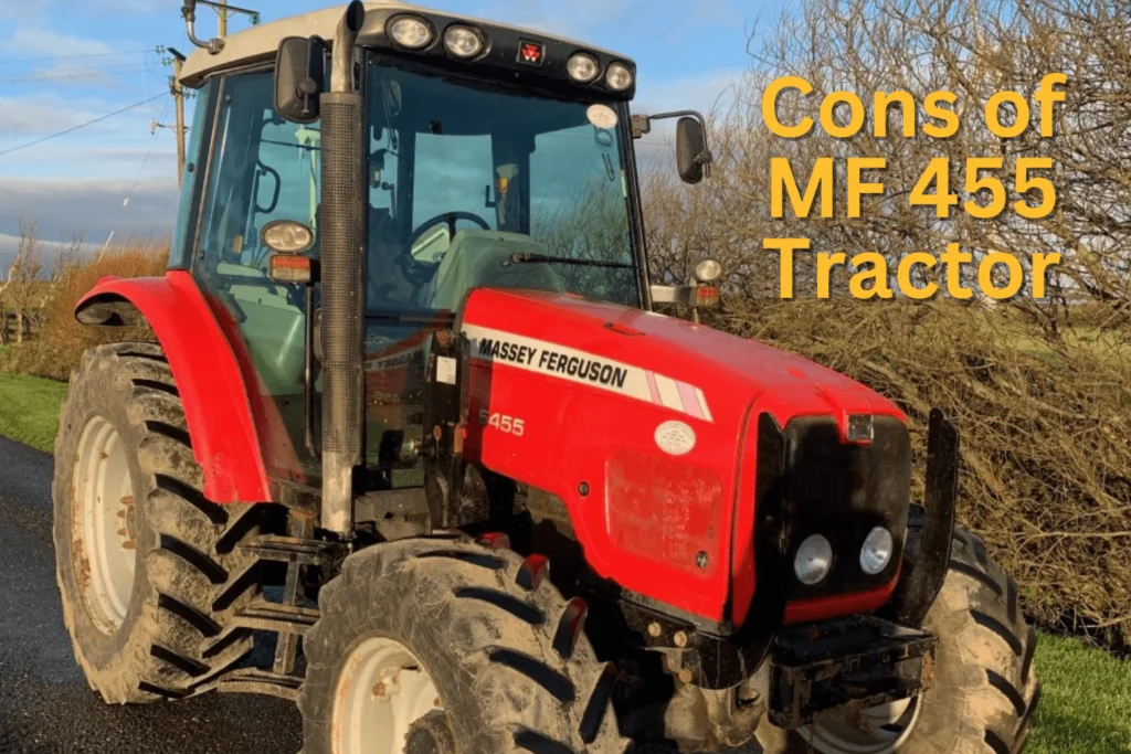 MF 455 Tractor: A Comprehensive Guide 7 Cons of MF 455 Tractor